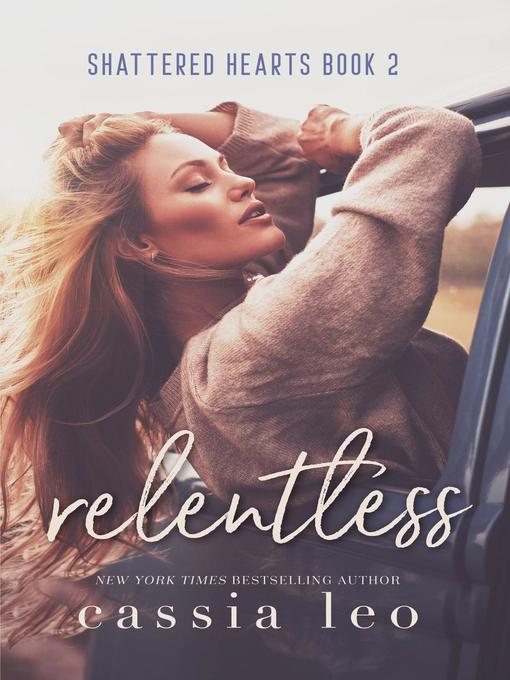 Title details for Relentless by Cassia Leo - Available